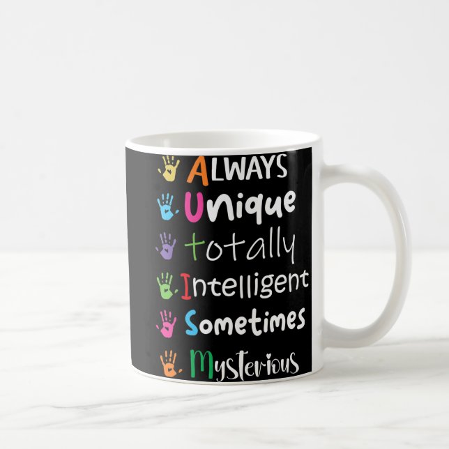 Autism Awareness Kindness  Always Unique Totally  Coffee Mug (Right)
