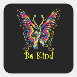 Autism Awareness Kindness Butterfly Be Kind Teache Square Sticker