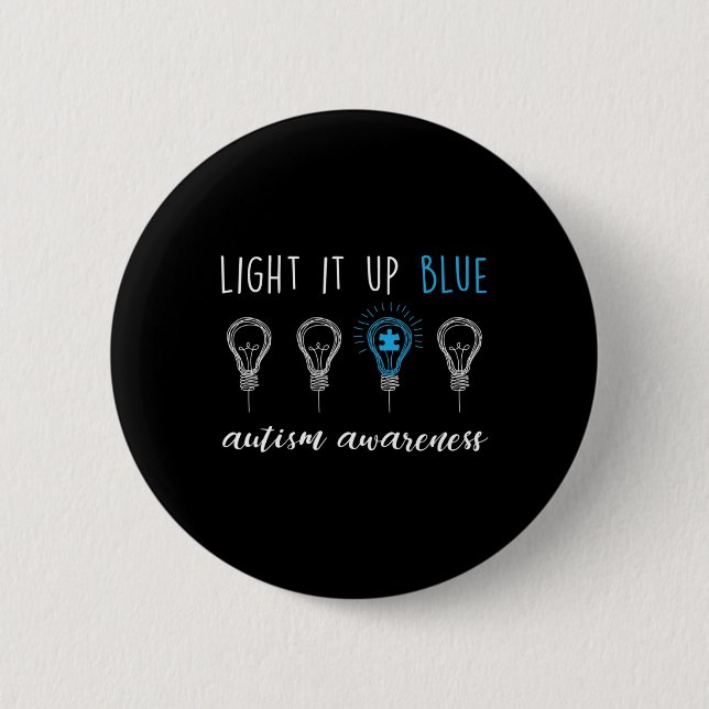 Autism Awareness Light It Up Blue 1  2 Inch Round Button (Front)