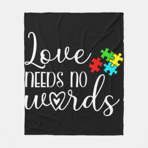 Autism Awareness Love Needs No Words Kids Women Be Fleece Blanket