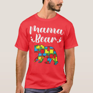 Autism Awareness Mama Bear Proud Autistic Mom Love T-Shirt