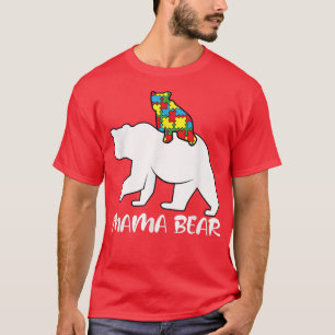 Autism Awareness Mama Bear Proud Autistic Mom Love T-Shirt