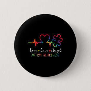 Autism Awareness Men Women Kids Live Love Accept T 2 Inch Round Button