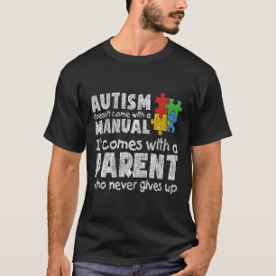 Autism Awareness Mom Dad Parents Autistic Kids Awa T-Shirt