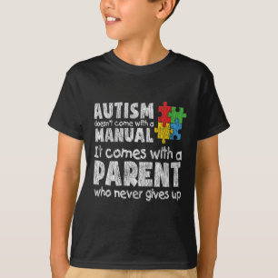 Autism Awareness Mom Dad Parents Autistic Kids Awa T-Shirt