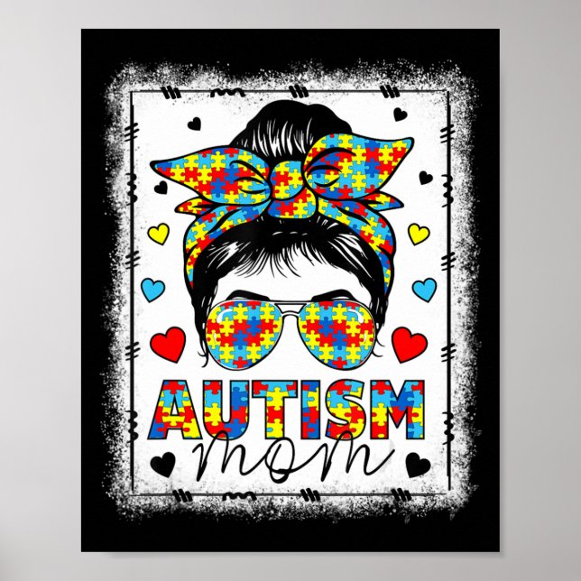 Autism Awareness Mom Life Messy Bun Bleached Mothe Poster (Front)