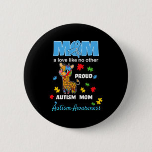 Autism Awareness Mom Mother Love Proud Autism Mama 2 Inch Round Button