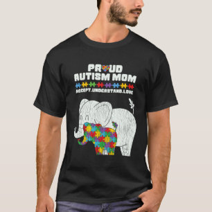 Autism Awareness Mom Proud Autistic Son Daughter E T-Shirt