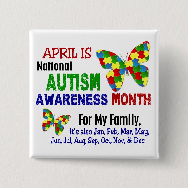 AUTISM AWARENESS MONTH APRIL 2 INCH SQUARE BUTTON (Front)