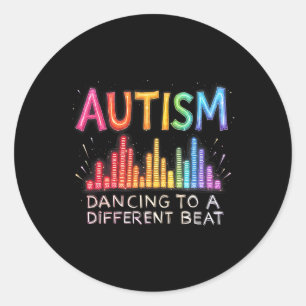 Autism Awareness Month Autism Dancing To A Differe Classic Round Sticker