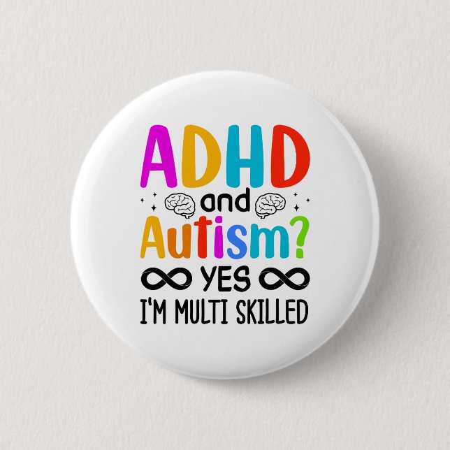 Autism Awareness Neurodivergent Audhdh  2 Inch Round Button (Front)