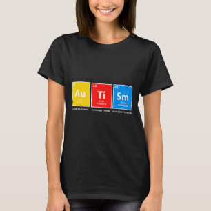 Autism awareness periodic table asd women men kids T-Shirt