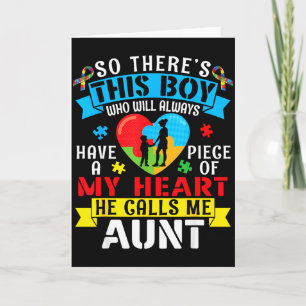Autism Awareness Piece Of My Heart Boy Calls Me Au Card