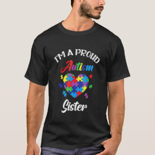 Autism Awareness Proud Autism Sister Support Autis T-Shirt
