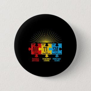 Autism Awareness Puzzle Chemical Element T-Shirt14 2 Inch Round Button