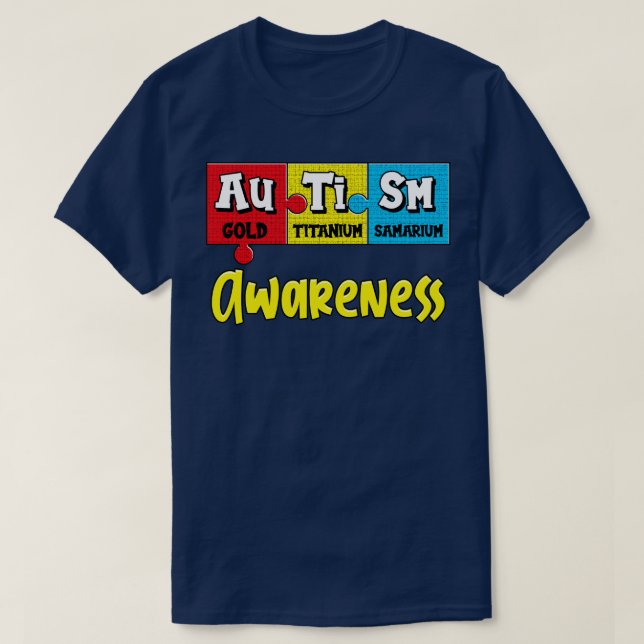 Autism Awareness Puzzle Chemical Periodic Table T-Shirt (Design Front)