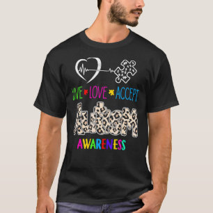 Autism Awareness Puzzle Heart Live Love Accept Wor T-Shirt