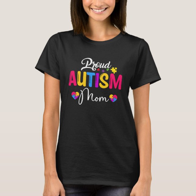 Autism Awareness Puzzle Ribbon  Proud Autism Mom T-Shirt (Front)