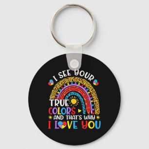 Autism Awareness Rainbow I See Your True Colours P Keychain