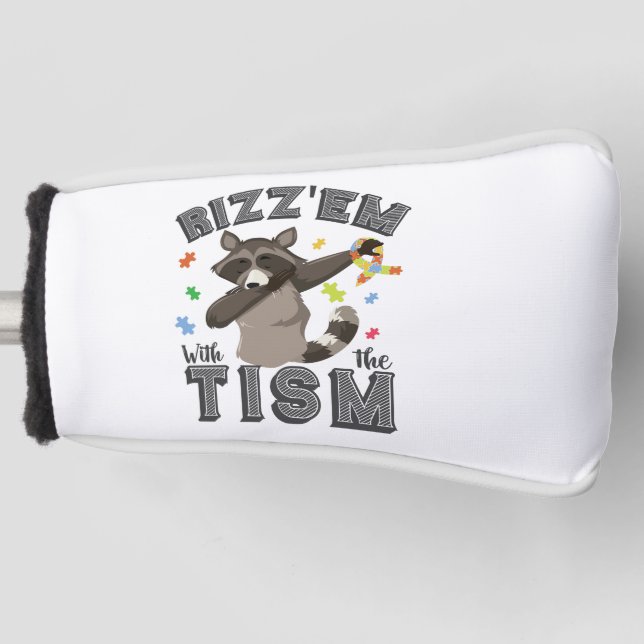 Autism Awareness Rizz'em with The Tism Opposum   Golf Head Cover (Front)
