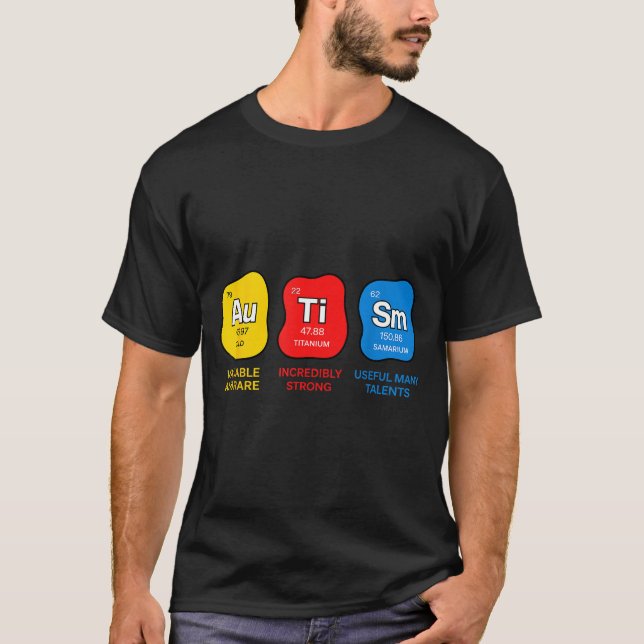 Autism awareness science periodic table elements T-Shirt (Front)