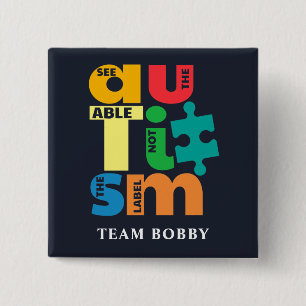 Autism Awareness See The Able Not the Label 2 Inch Square Button
