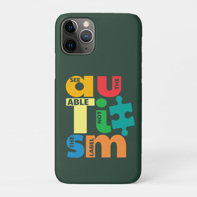 Autism Awareness See The Able Not The Label Case-Mate iPhone Case (Back)