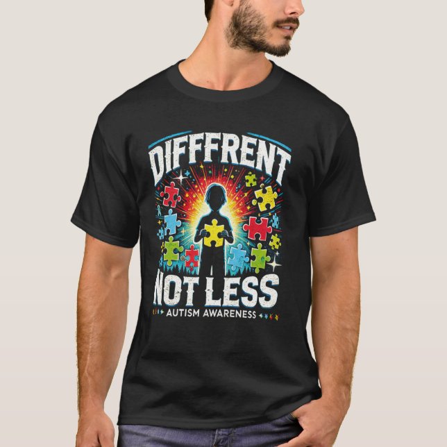 Autism Awareness Shirt u2013 Different Not Less u2 (Front)