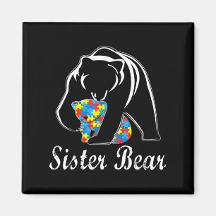 Autism Awareness Sister Bear Support Autistic Adul Magnet