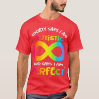 Autism Awareness Society Says I Am Autistic God Sa