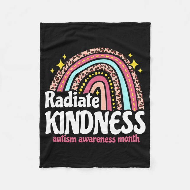 Autism Awareness special ed teacher radiate kindne Fleece Blanket (Front)