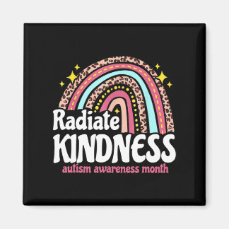 Autism Awareness special ed teacher radiate kindne Magnet