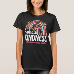 Autism Awareness special ed teacher radiate kindne T-Shirt