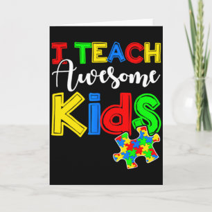 Autism Awareness Special Ed Teacher T Shirt  Card