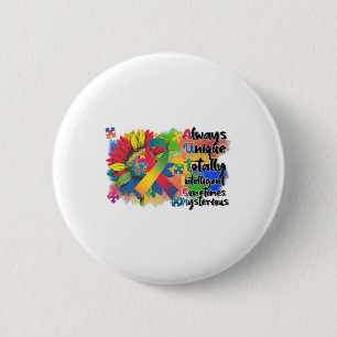 Autism Awareness Sunflower Shirt Autism Always Uni 2 Inch Round Button