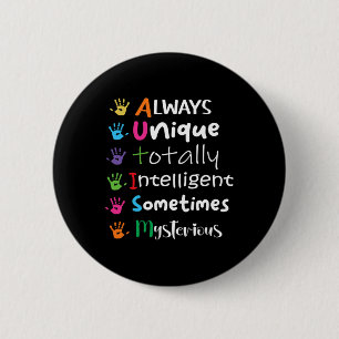 AUTISM AWARENESS Support Autism Kids for Mom Dad 1 2 Inch Round Button