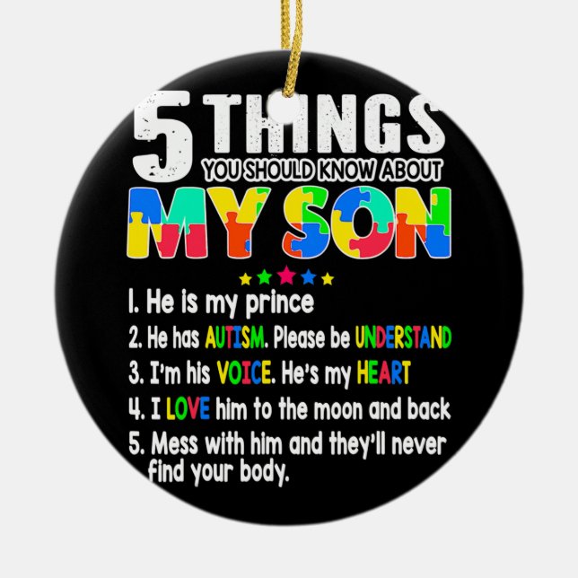 Autism Awareness Support Autism Son Kids for Mom Ceramic Ornament (Front)