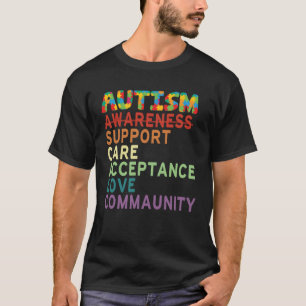 Autism Awareness Support Care Acceptance 1 T-Shirt