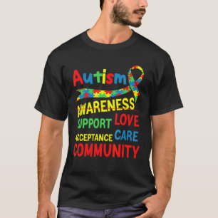 Autism Awareness Support Care Acceptance Autism Aw T-Shirt