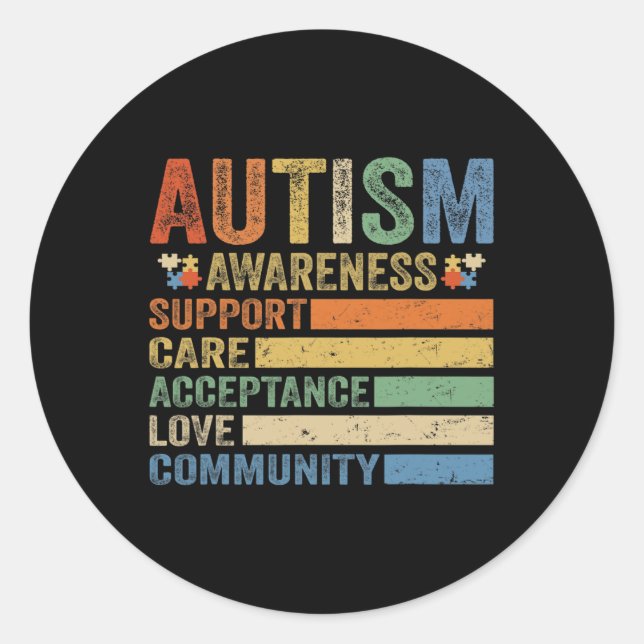 Autism Awareness Support Care Acceptance for women Classic Round Sticker (Front)