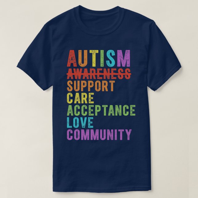 Autism Awareness Support e Acceptance Love Communi T-Shirt (Design Front)