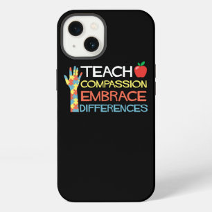 Autism Awareness Teach Compassion Embrace Differen iPhone 13 Case