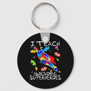 Autism Awareness Teacher I Teach Awesome Superhero Keychain