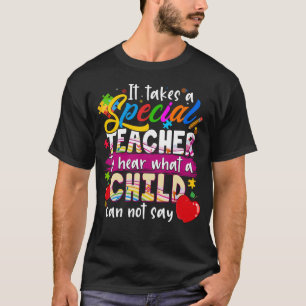 Autism Awareness Teacher  It Takes A Special Teach T-Shirt