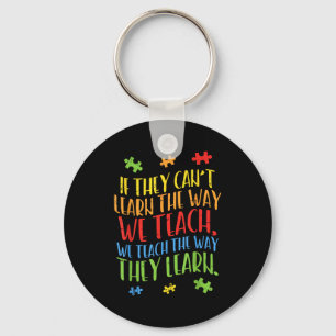 Autism Awareness Teacher Shirt Autistic Teach Lear Keychain