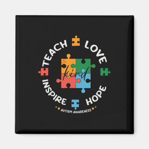 Autism Awareness Teacher Teach Hope Love Inspire  Magnet