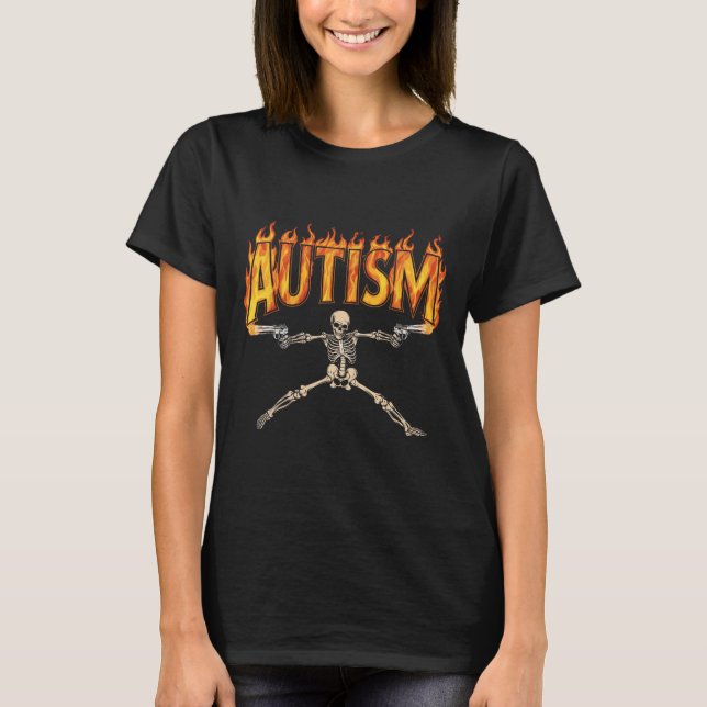 Autism Awareness Tee Autism Skeleton Meme  (Front)