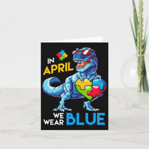 Autism Awareness Trex Dino Dinosaur Dinosaurus Wea Card
