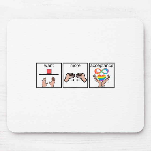 Autism Awareness Want More Acceptance  Mouse Pad (Front)