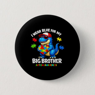 Autism awareness wear blue for big brother 2 inch round button